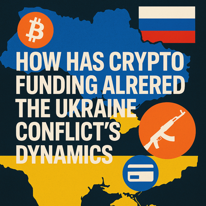 How has crypto funding already altered the Ukraine conflict's dynamics