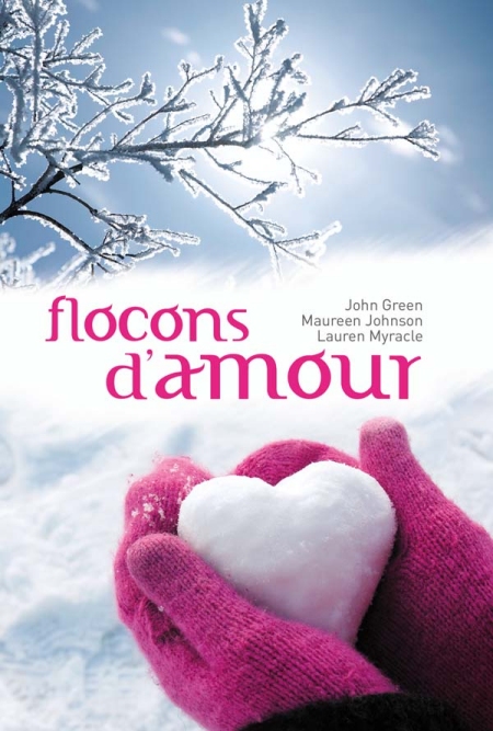 Flocons-d-amour-John-Green-Maureen-Johnson-Lauren-Myracle.jpg
