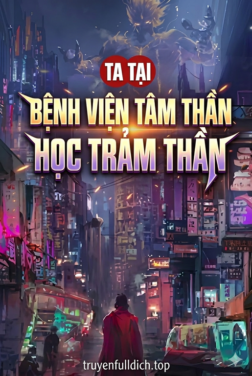Ta Tại Bệnh Viện Tâm Thần Học Trảm Thần