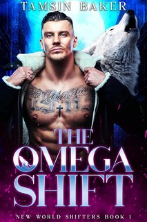 Tamsin Baker - I Mutaforma del Nuovo Mondo Vol. 1. The Omega Shift (2024)