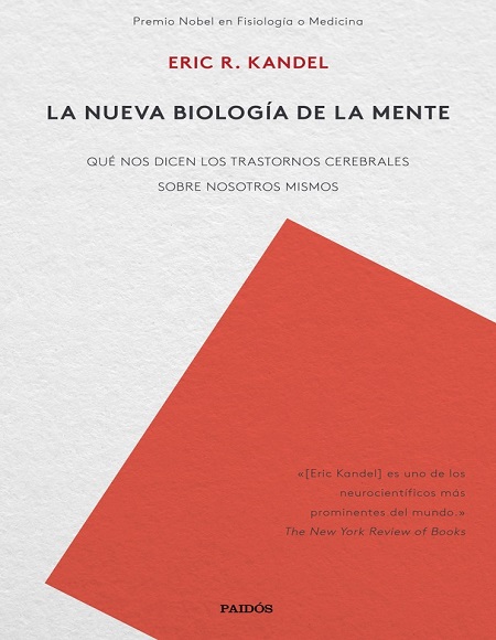 La nueva biología de la mente - Eric R. Kandel (Multiformato) [VS]