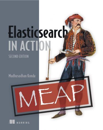 Elasticsearch in Action, Second Edition (MEAP) (PDF)