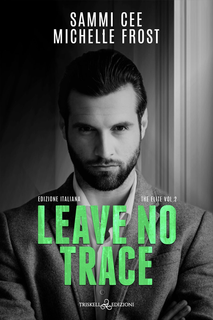 Sammi Cee, Michelle Frost - Leave no Trace (2024)