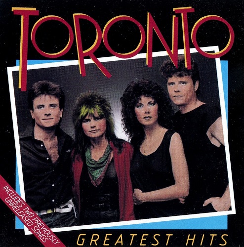 Toronto - Greatest Hits (1984) (Reissue 1988)