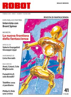 Robot. Rivista di fantascienza. Vol. 41 - Febbraio 2003