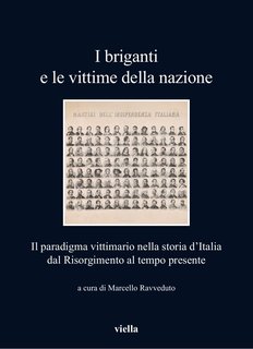 Marcello Ravveduto (a cura di) - I briganti e le vittime della nazione (2024)