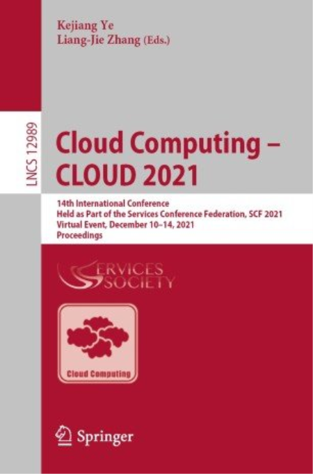 Cloud Computing – CLOUD 2021: 14th International Conference