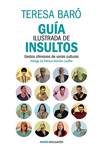 Portada - Guía ilustrada de insultos: Gestos ofensivos de varias culturas - Teresa Baró Catafau