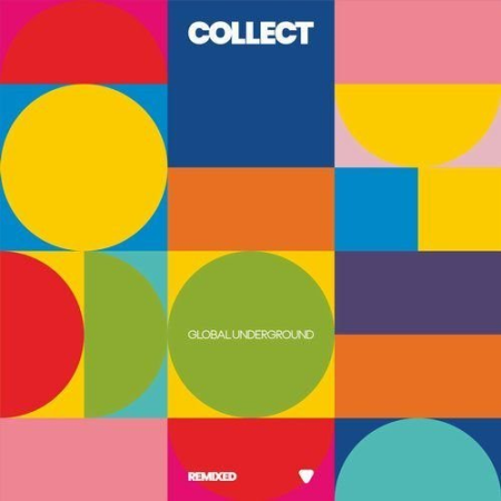 VA - Collect: Global Underground Remixed (2019), FLAC