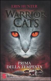 Erin Hunter - Warrior Cats. Prima della tempesta (2013)