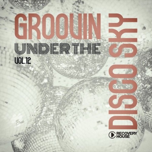 00-va-groovin-under-the-disco-sky-vol-12