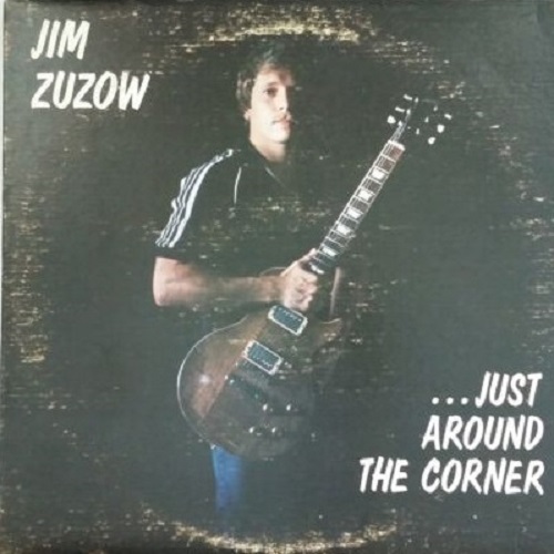 Jim Zuzow - ...Just Around The Corner (1982)