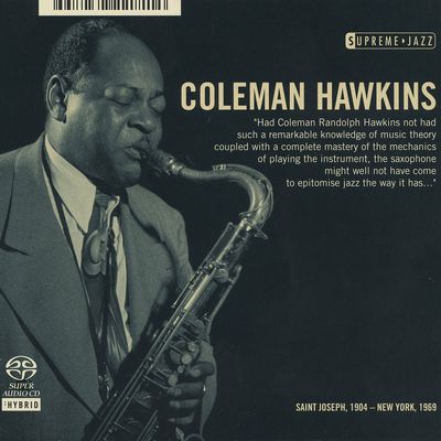 Coleman Hawkins - Supreme Jazz (2006) [Hi-Res SACD Rip]