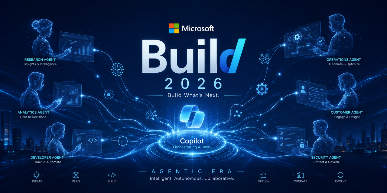 Microsoft Build 2026: a era dos agentes de IA assume o centro do palco