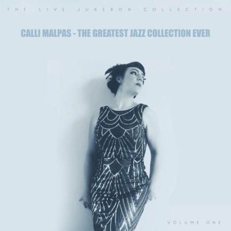 Calli Malpas - The Greatest Jazz Collection Ever (2020)