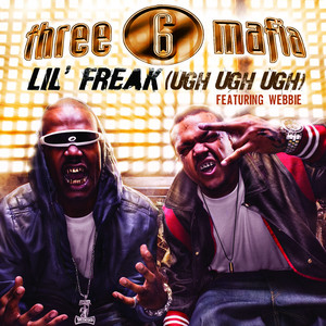 Three 6 Mafia Lil' Freak (Ugh Ugh Ugh) -Rap Single_ [320] kbps Beats⭐