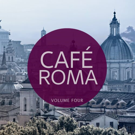 VA - Cafe Roma Vol.4 (2022)