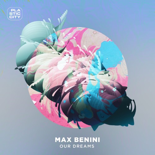 00-max-benini-our-dreams-plac1129-single