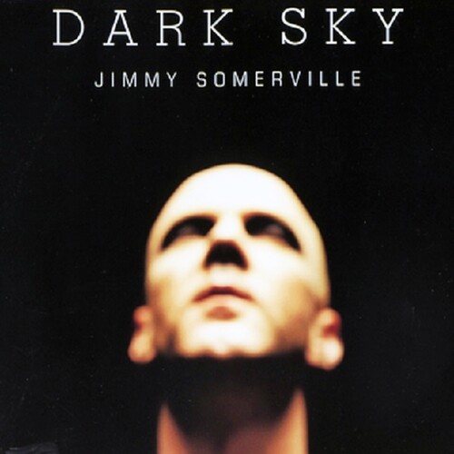 Jimmy Somerville - Dark Sky (1997)