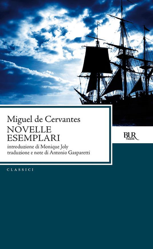 Miguel de Cervantes - Novelle esemplari (2013)