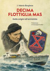 Junio Valerio Borghese (J. Valerio Borghese) – Decima Flottiglia MAS (2026)