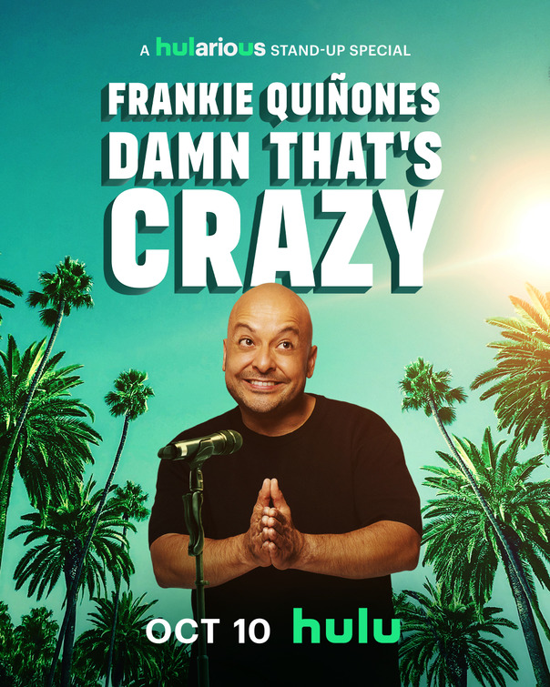 Frankie Quinones Damn That’s Crazy Poster