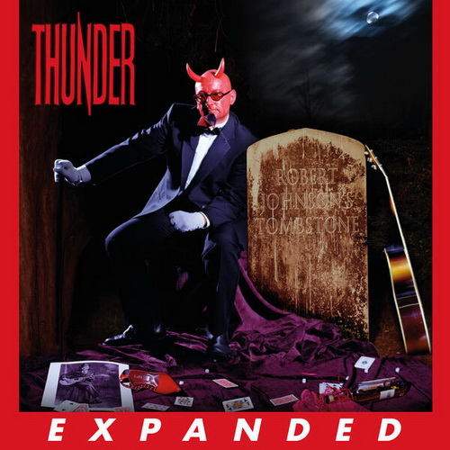 Thunder - Robert Johnson's Tombstone [Expanded Edition] (2024) [FLAC]   