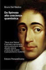 Bruno Del Medico – Da Spinoza alla coscienza quantistica. “Deus sive Natura” (2025)