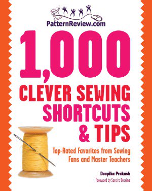 1,000 Clever Sewing Shortcuts and Tips: Top-Rated Favorites from Sewing Fans and Master Teachers-P2P