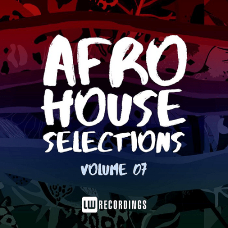 4132f8ad aa9a 4a52 9e93 83d4df5e6214 - VA - Afro House Selections Vol.07 (2022)