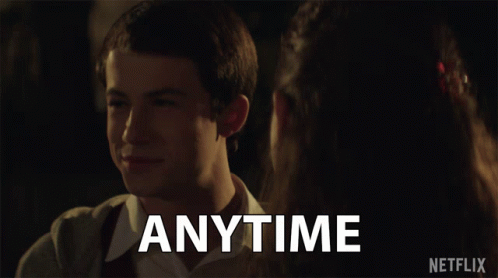At any time you like. At any time you like