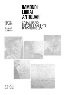 Marco Menato, Simone Volpato – Immondi librai antiquari (2020)