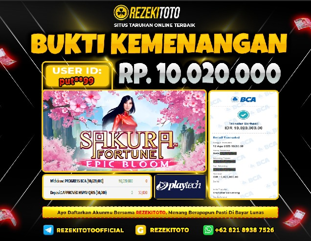 BUKTI KEMENANGAN 12 AGUSTUS 2025  SAKURA FORTUN EPIC BLOOM 10 JUTA 