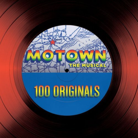 Various Artists - Motown The Musical - 100 Originals (2013)