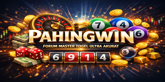 PAHINGWIN Markas Forum Master Togel Prediksi Ultra Akurat