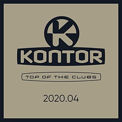 VA - Kontor Top Of The Clubs 2020.04 (10/2020) Kk1