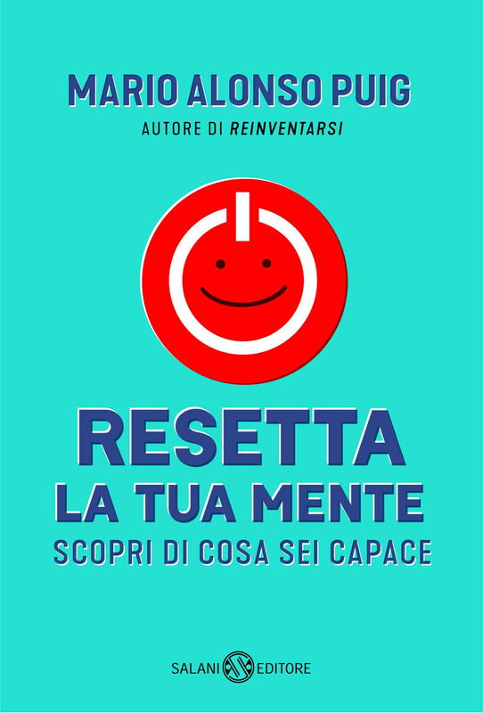 Mario Alonso Puig – Resetta la tua mente (2022)