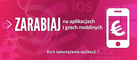 Jak zarabiać na aplikacjach i grach mobilnych