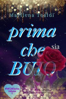 Marilena Tealdi - MGMSeries Vol. 1. Prima che sia buio (2023)