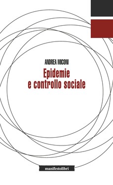 Andrea Miconi – Epidemie e controllo sociale (2020)