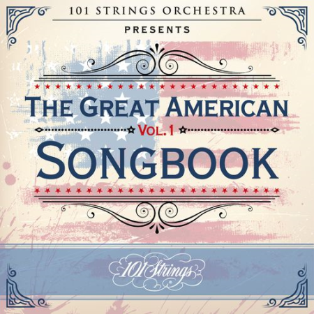e5d9d765 2b82 4174 a61f 06177ee8ed8e - 101 Strings Orchestra - 101 Strings Orchestra Presents the Great American Songbook Vol.1 (2021)