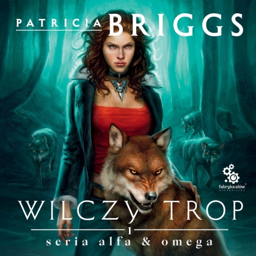  Briggs Patricia - Cykl: Alfa i Omega (tom 1) Wilczy trop (2026)