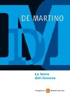 Ernesto de Martino - La terra del rimorso (2013)