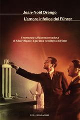 Jean-Noël Orengo – L’amore infelice del Fuhrer (2026)