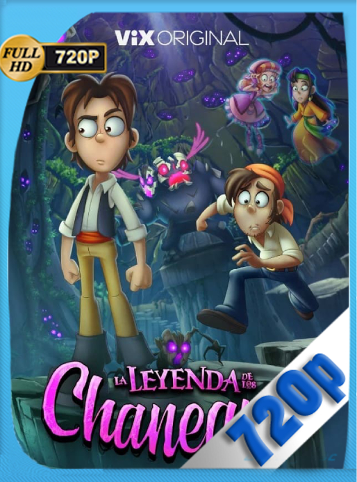 La Leyenda de los Chaneques (2023) WEB-DL [720p] Latino [GoogleDrive]