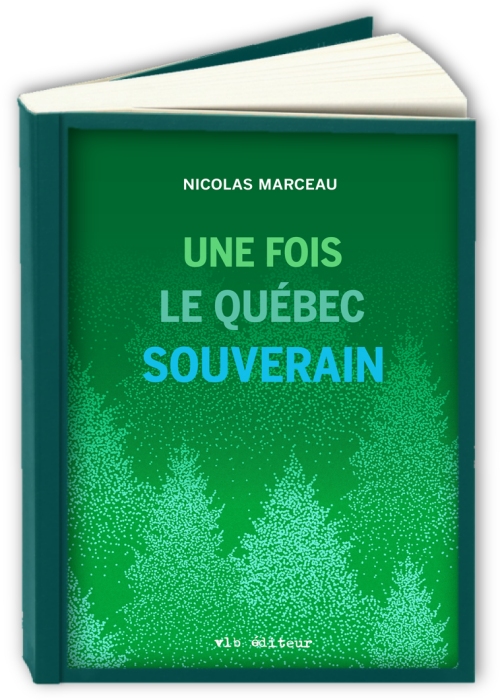 fois-le-Quebec-souverain-Une-Nicolas-Marceau.jpg