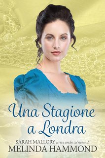 Melinda Hammond - Una stagione a Londra (2024)