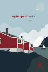 Vigdis Hjorth – Eredità (2020)