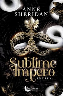 Anne Sheridan - Empire Vol. 1. Sublime impero (2024)