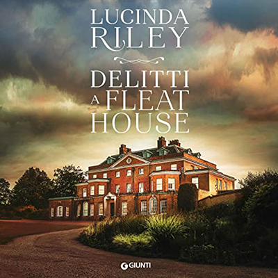 Lucinda Riley - Delitti a Fleat House (2022) (mp3 - 128 kbps)